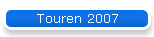 Touren 2007