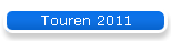 Touren 2011