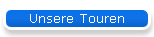 Unsere Touren
